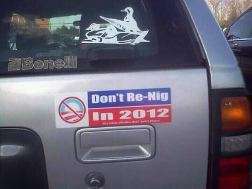 A 2012 bumper sticker with the Obama logo and the slogan 'Don't Re-Nig in 2012'