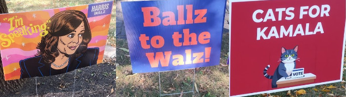 Three signs: (1) I'm Speaking, (2)
Balls to the Walz and (3) Cats for Kamala