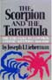 The scorpion and the Tarantula