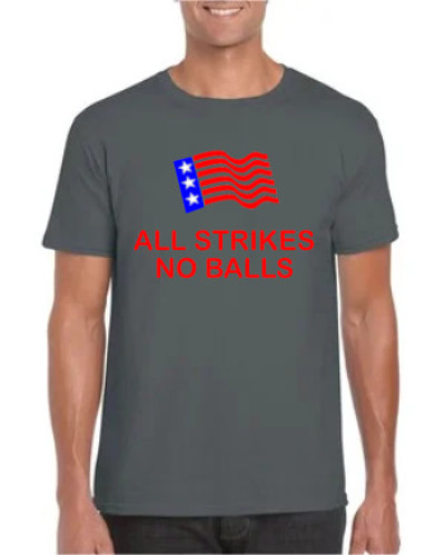 It says: 'All Strikes, No Balls'