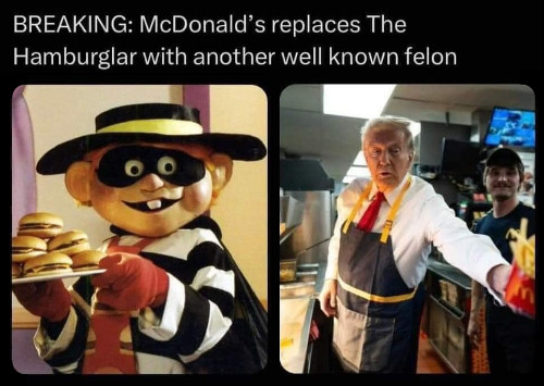 'BREAKING: McDonald's
replaces The Hamburglar with another well known felon,' accompanied by pictures of Trump and the Hamburglar