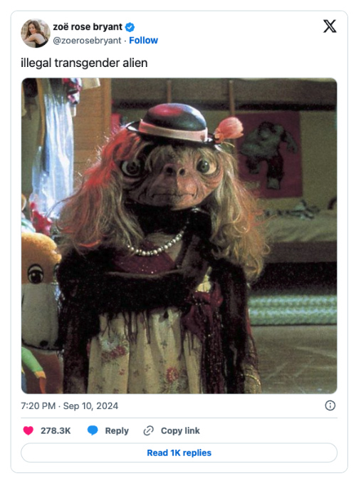 The tweet says 
'illegal transgender alien' and has a screen capture from the scene in E.T. where the alien character tries
to hide by dressing in drag.