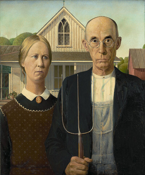 American Gothic, which has a man
with a pitchfork and a woman in an apron behind him