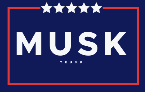 A Musk/Trump bumper
sticker, with a GIANT 'Musk' and a tiny 'Trump'