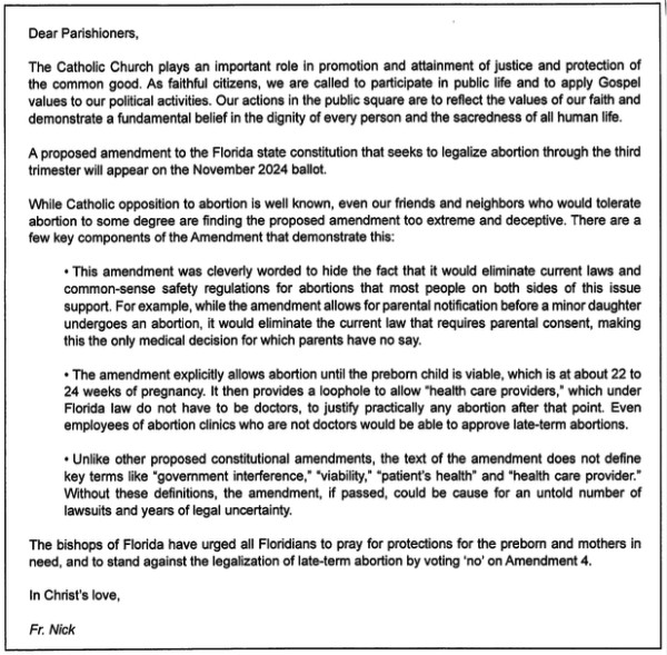 It is a pretty strongly
worded letter saying abortion is wrong, and that the Florida Amendment is so bad, even pro-choice people should be
voting against it